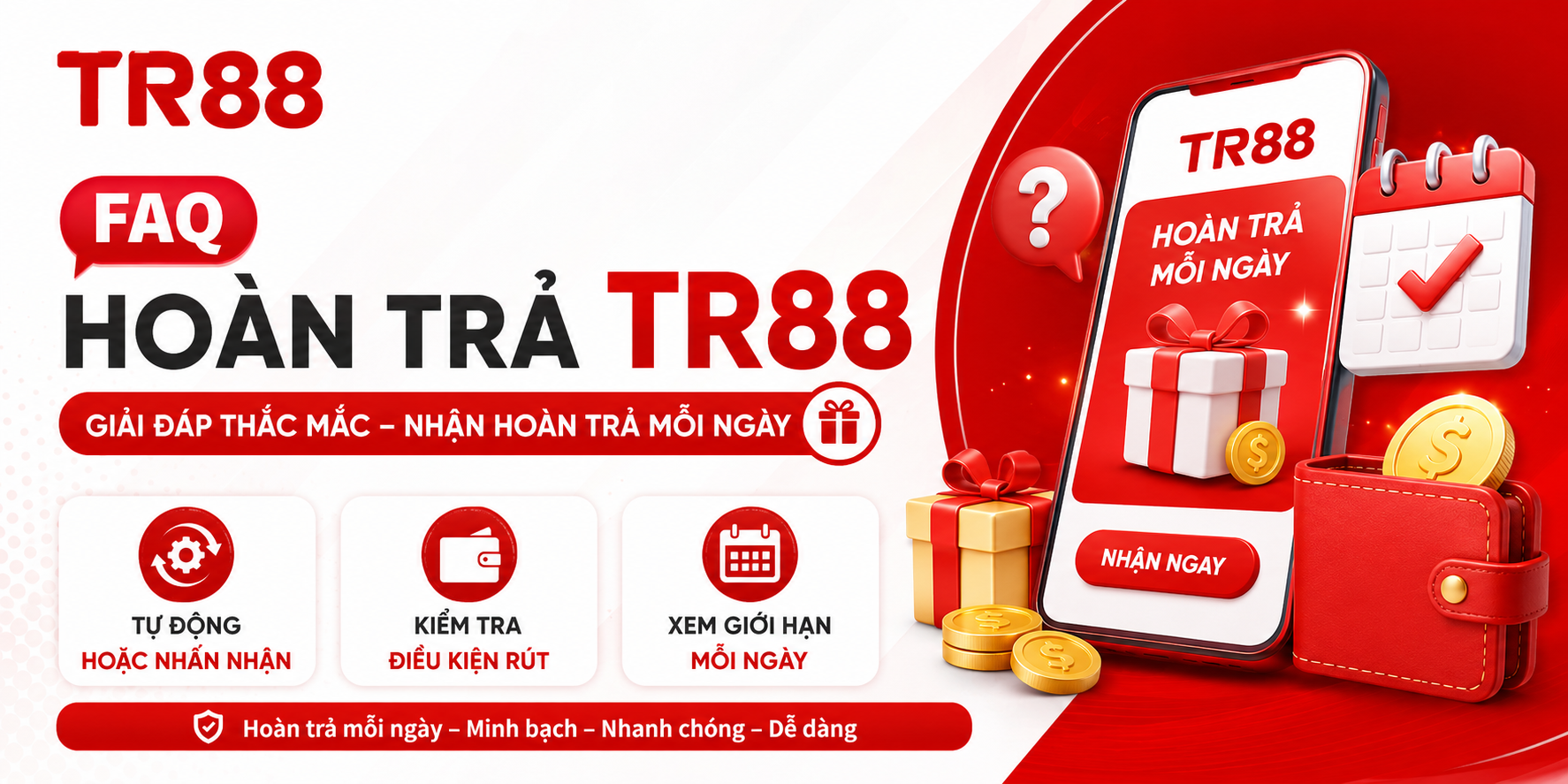 Những câu hỏi thường gặp về hoàn trả TR88