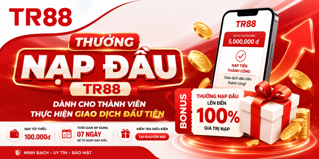 Thường nạp đầu cho thành viên TR88